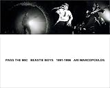 Pass the Mic: Beastie Boys 1991-1996