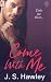 Search : Come With Me