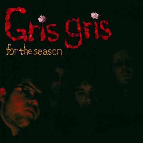 GRIS GRIS - FOR THE SEASON - 33T