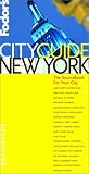 Fodor's Cityguide New York City, 3rd Edition: The Sourcebook for Your Hometown (Fodor's Cityguides)