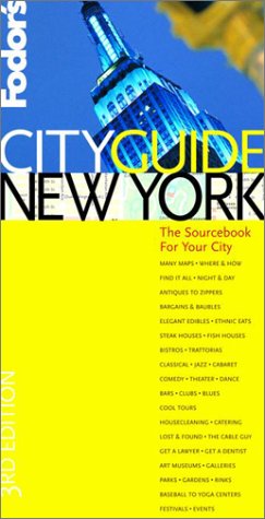 City Travel Guides Discounted  Books : Fodor's Cityguide New York City, 3rd Edition: The Sourcebook for Your Hometown