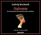 Produkt-Bild: Nofretete: Die Entdeckung der geheimnisvollen Sch&ouml;nen