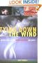 Tying Down the Wind: Adventures in the Worst Weather on Earth