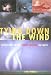 Book Tying Down the Wind: Adventures in the Worst Weather on Earth