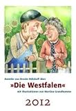 "Die Westfalen" 2012 - Annette von Droste-H&uuml;lshoff