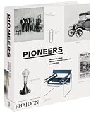 Pioneers, Products From Phaidon Design Classics