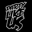 Party Like Us