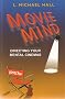 Movie Mind: Directing Your Mental Cinemas