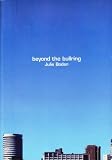 Beyond the Bullring