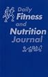 Daily Fitness and Nutrition Journal