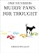 One Hundred Muddy Paws For Thought