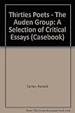 Thirties poets : 'the Auden group' : a casebook