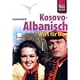 Kosovo-Albanisch Wort f�r Wort