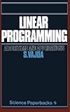 Linear programming : algorithms and applications