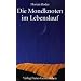 Die Mondknoten im Lebenslauf: Fenster zum Kosmos - Tore der Selbsterkenntnis - Schl�ssel zur Biographie