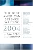 The Best American Science Writing 2004 (Best American Science Writing)