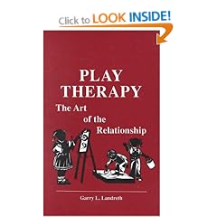 Play Therapy: The Art of the Relationship