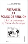 Retraites et fonds de pension : L'�ta...