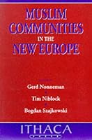 Muslim Communities in the New Europe (Ithaca Press paperbacks)