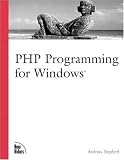 PHP Programming for Windows (Landmark (New Riders))