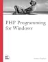 PHP Programming for Windows (Landmark (New Riders))