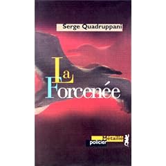 La Forcenee