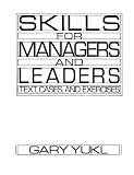 Skills for Managers and Leaders: Text, Cases and Exercises