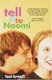 Tell It to Naomi