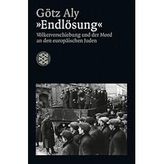 Endl�sung: V�lkerverschiebung und der Mord an den europ�ischen Juden