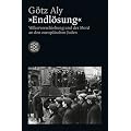 Endl�sung: V�lkerverschiebung und der Mord an den europ�ischen Juden