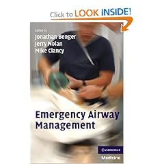 Click here to buy Emergency Airway Management by Jonathan Benger, Jerry Nolan and Mike Clancy.