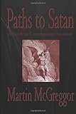 Paths to Satan: A Guide to Contemporary Satanism