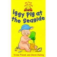 Iggy Pig at the Seaside (My First Read Alones)