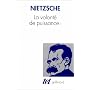 La volont� de puissance de Friedrich Nietzsche