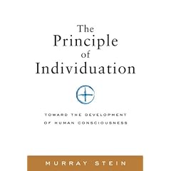 Principle of Individuation: Toward the Development of Human Consciousness (Polarities of the Psyche)