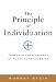 Principle of Individuation: Toward the Development of Human Consciousness (Polarities of the Psyche): Toward the Development of Human Consciousness (Polarities of the Psyche)