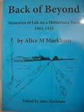 Back of beyond : memories of life on a Holderness farm, 1903-1925