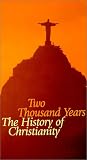 Review Films for the Humani  / Two Thousand Years : The History of Christianity