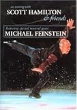 Michael Feinstein - An Evening With Scott Hamilton & Friends - Michael Feinstein