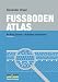 FUSSBODEN ATLAS. Ein Buch von einem Architekten für Architekten und Fussbodeninteressierte