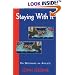 Staying With It: On Becoming an Athlete (Athletic Classics of John Jerome)