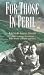 VHS : For Those in Peril [VHS] [1944]
