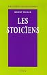 Les Sto�ciens : La libert� et l'ordre du monde