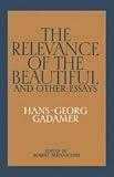Relevance of the Beautiful and Other Essays, The