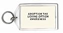 Adoption the Loving Option Awareness Keychain