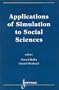 Applications of Simulation to Social Sciences