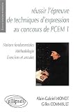 R�ussir l'�preuve de technique d'expression au concours de PCEM