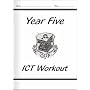 KS2 Year 5 ICT: Workout Book