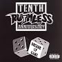 Ruthless Records Tenth Anniversary: Decade of Game