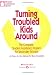 Turning Troubled Kids Around: The Complete Student Assistance Program for Secondary Schools